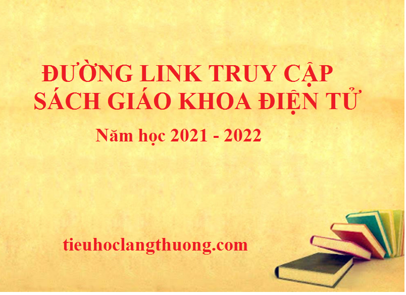 Thông báo đường dẫn truy cập sách giáo khoa điện tử dành cho các con học sinh từ lớp 1 đến lớp 5