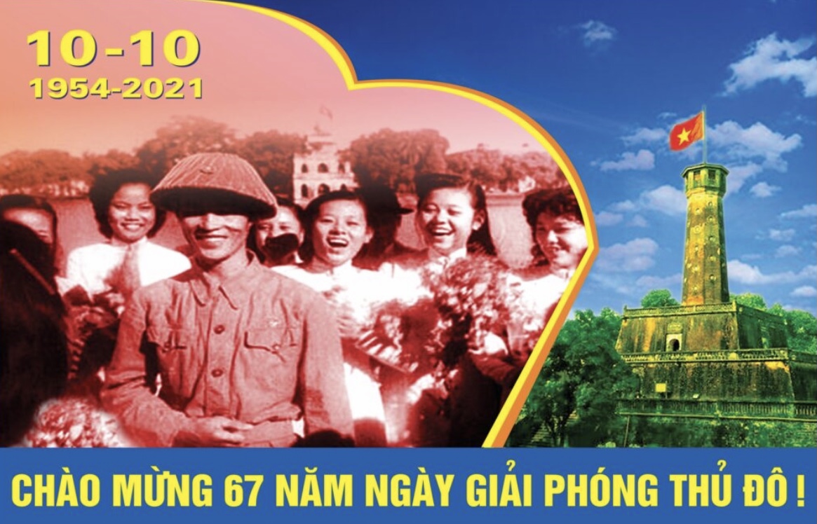 Kỷ niệm 67 năm ngày giải phóng Thủ đô 10/10/1954 – 10/10/2021