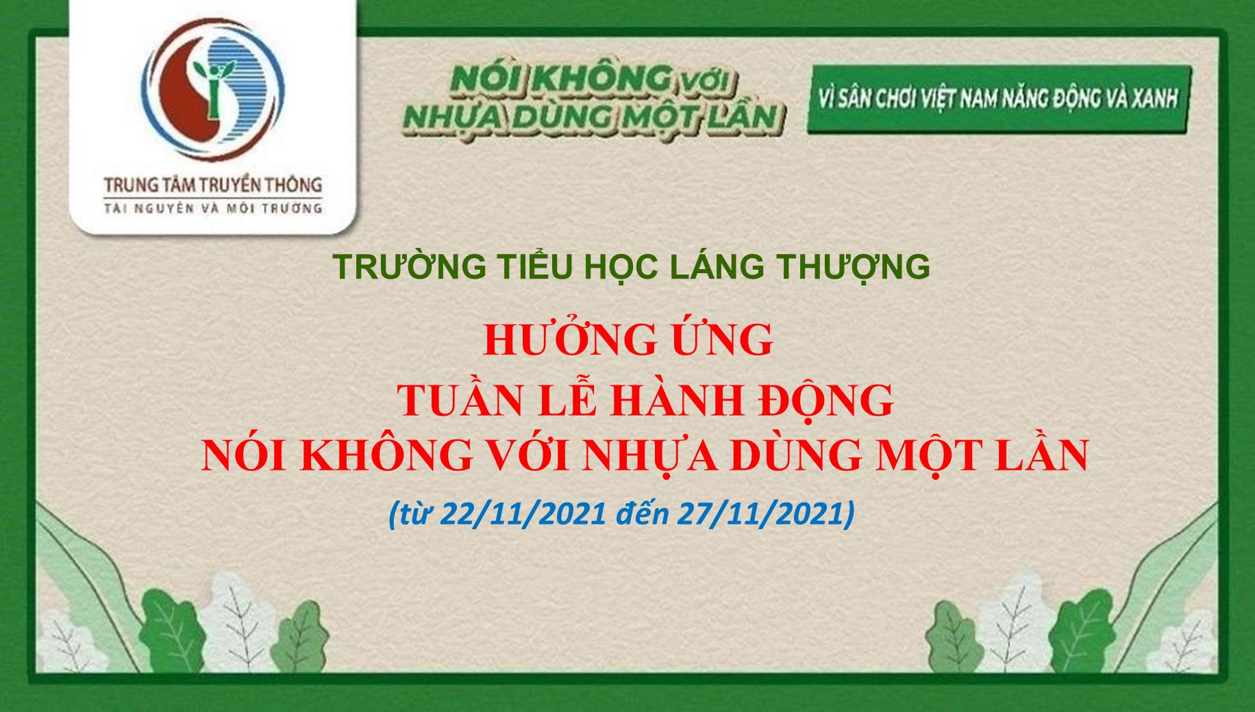 Tuần lễ hành động nói không với nhựa dùng một lần từ 22.11 đến 27.11.2021