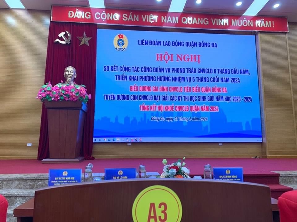 Tin vui từ Hội nghị sơ kết công tác Công Đoàn & phong trào CNVCLĐ quận Đống Đa