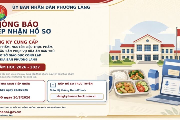 📢 THÔNG BÁO TIẾP NHẬN HỒ SƠ ĐĂNG KÝ THAM GIA CUNG CẤP THỰC PHẨM, NGUYÊN LIỆU THỰC PHẨM, SUẤT ĂN SẴN PHỤC VỤ BỮA ĂN BÁN TRÚ